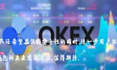    小狐狸钱包软件评测：